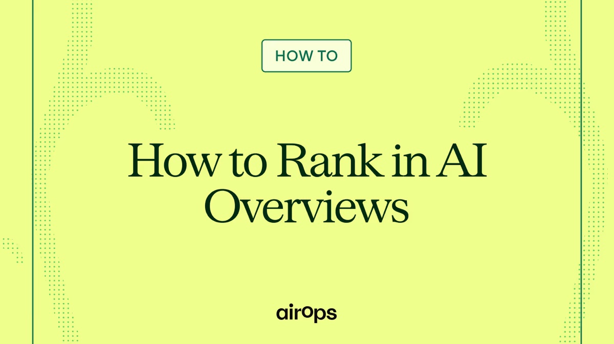 AirOps blog title card reading How to Rank in AI Overviews on a lime green background